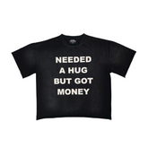 T-Shirt Needed A Hug