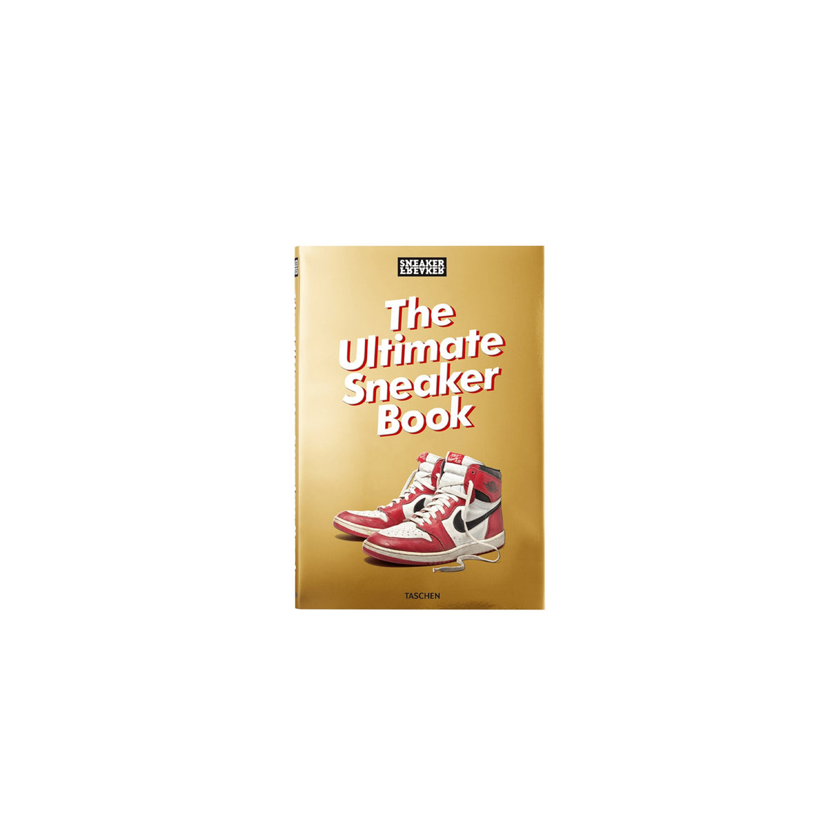 Sneaker Freaker - The Ultimate Sneaker Book